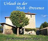 Urlaub in der Hoch Provence - Biken, Entspannen, Wohlfülen! Urlaub in der Hoch Provence - Biken, Entspannen, Wohlfülen!